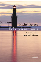 Eclaircissements - entretiens