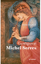 La religion et michel serres