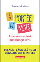 A portee de mots - parler avec son bebe peu t changer sa vie