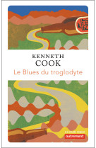 Le blues du troglodyte