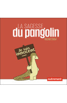 La sagesse du pangolin