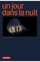 Un jour dans la nuit