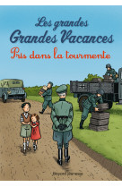 Les grandes grandes vacances t02 pris dans la tourmente