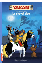 Yakari t4 le cheval bleu