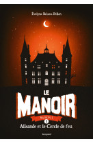 Le manoir saison 1 t3