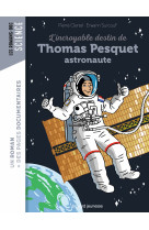 L'incroyable destin de thomas pesquet astronaute