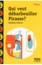 Qui veut debarbouiller picasso ?