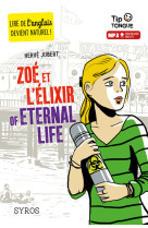 Zoe et l'elixir of eternal life