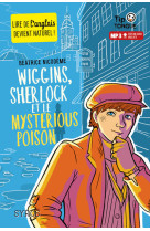 Wiggins sherlock et le mysterious poison