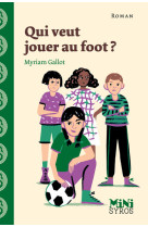 Qui veut jouer au foot ? 8 ans