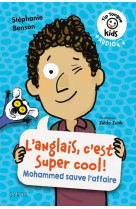 L'anglais, c'est super cool ! mohammed sauuve l'affaire