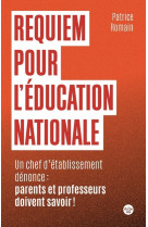 Requiem pour l'education nationale - un che f d'etablissement denonce : parents et prof