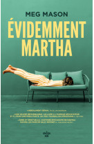 Evidemment martha