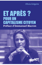 Et apres ? pour un capitalisme citoyen