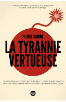 La tyrannie vertueuse