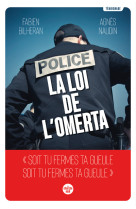 Police la loi de l'omerta