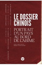 Le dossier chinois