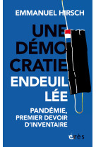 Une democratie endeuillee - pandemie, premi er devoir d'inventaire