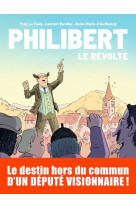 Philibert - tome 1 - le revolte