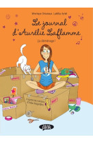 Le journal d'aurelie laflamme t03 ca demenage !