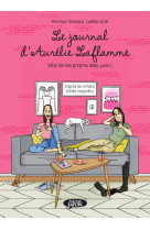 Le journal d'aurelie laflamme - t07