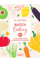 Batch cooking - 2h de cuisine pour les repas de la semaine !