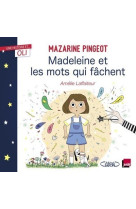 Madeleine et les mots qui fachent