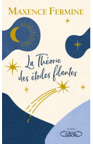 La theorie des etoiles filantes