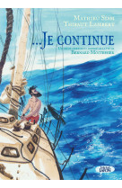 ... je continue - inspire de la vie de bernard moitessier