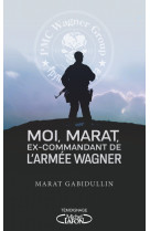 Moi, marat, mercenaire de l'armee wagner