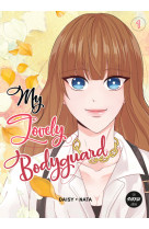 My lovely bodyguard - tome 1