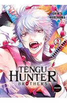 Tengu hunter brothers t02