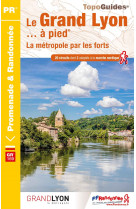 Le grand lyon a pied - ref. p692