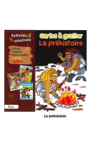 La prehistoire cartes a gratter