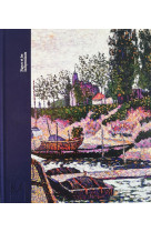 Signac et les independants - paris au temps du postimpressionnisme (titre provisoire)