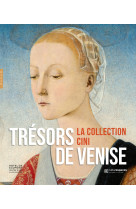 Tresors de venise, la collection cini