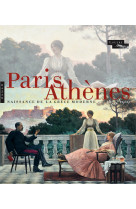 Paris-athenes naissance de la grece moderne 1675-1919