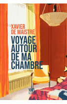 Voyage autour de ma chambre