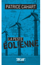 Alerte - la peste eolienne