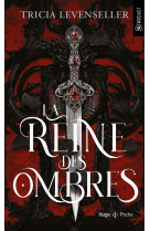 La reine des ombres