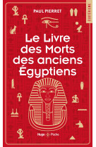 Le livre des morts des anciens egyptiens