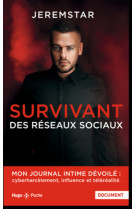 Survivant des reseaux sociaux - poche