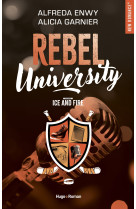 Rebel university t03 ice and fire