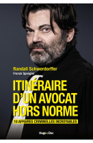 Itineraire d'un avocat hors norme