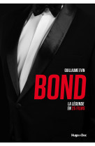 Bond - la legende en 25 films