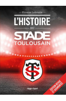 L'histoire du stade toulousain