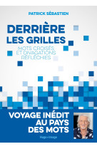 Derriere les grilles - mots croises et divagations reflechies