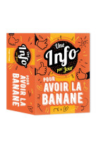 Une info par jour pour avoir la banane 2023