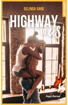 Highway to us