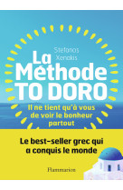 La methode to doro - il ne tient qu'a vous de voir le bonheur partout